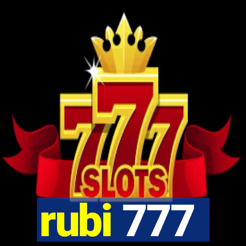 rubi 777